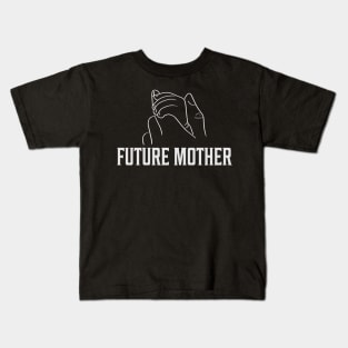 Future Mother Mom Mama Kids T-Shirt